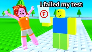 Roblox oops i failed my math test…