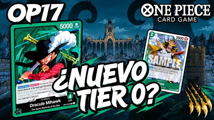 Mihawk Op17: ¿Nuevo TIER 0? | Deck Profile y Gameplay