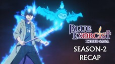 Blue Exorcist Season 2 Recap: The Mysteries of Kyoto