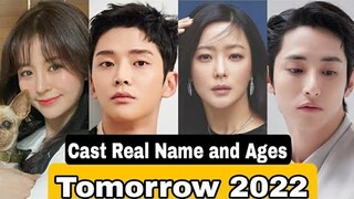 Tomorrow 2022 Korea Drama Cast Real Name & Ages || Rowoon, Kim Hee Sun, Lee Soo Hyuk, Yun Ji On