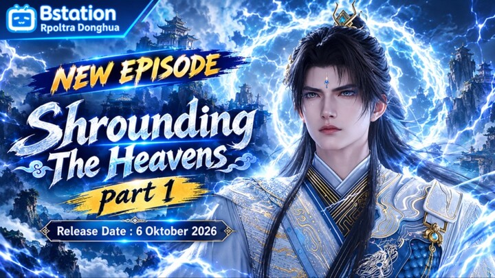 Shrouding the Heavens Episode 184[Part 1] Subtitle Indonesia