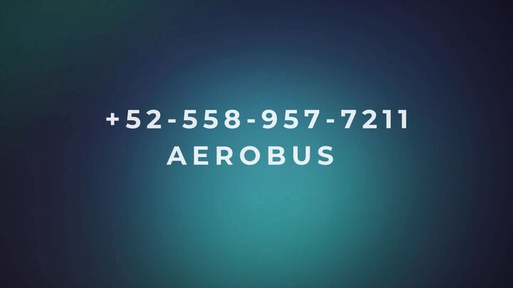 Número de Teléfono de Atención al Cliente de !#^! Viva Aerobus® !!-> Guía Completa Paso a Paso 2026