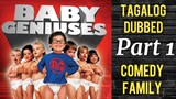 Baby Geniuses (TAGALOG DUBBED ) Comedy, Family