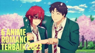 6 ANIME ROMANCE TERBAIK DI TAHUN 2023 !!