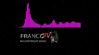 COPYRIGHT FREE BACKGROUND MUSIC | FOR LIVE STREAM | DANCE | EDM | PARTY | FRANCOTV released 17 |