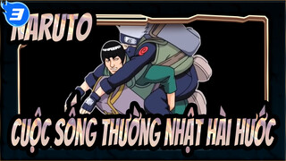 [Naruto] Cuộc sống thường nhật hài hước (Phần1)_3