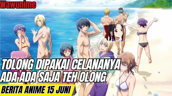 Itu tolong di pakai Celananya | Berita Anime