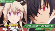 Adu Mata Dengan Raja Iblis - Maou Gakuin Dub Indonesia [Fandub]