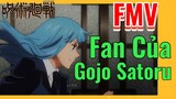 [Chú Thuật Hồi Chiến] FMV | Fan Của Gojo Satoru