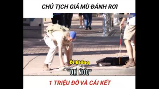 Chủ tịch giả mù làm rơi tiền thử lòng người đi đường #giaitri
