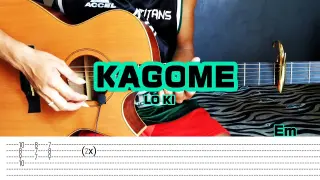 Kagome - Lo Ki (Guitar Fingerstyle) Tabs + Chords Lyrics
