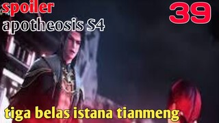 Spoiler Apotheosis S4 Part 39 : Tiga Belas Istana Tianmeng