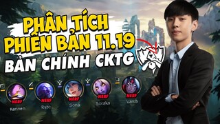 PHÂN TÍCH CẬP NHẬT PHIÊN BẢN 11.19 - BẢN ĐÁNH CHÍNH THỨC CỦA CKTG 2021 | BLV VĂN TÙNG