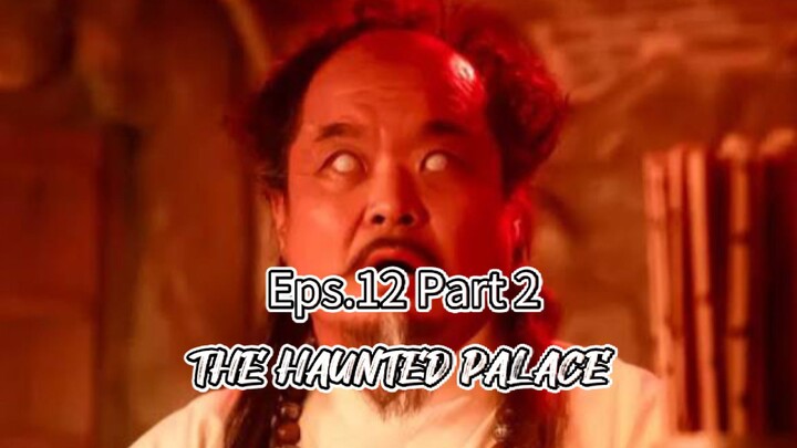 Eps.12 Part 2 - SYAMAN DAN ROH JAHAT DI ISTANA