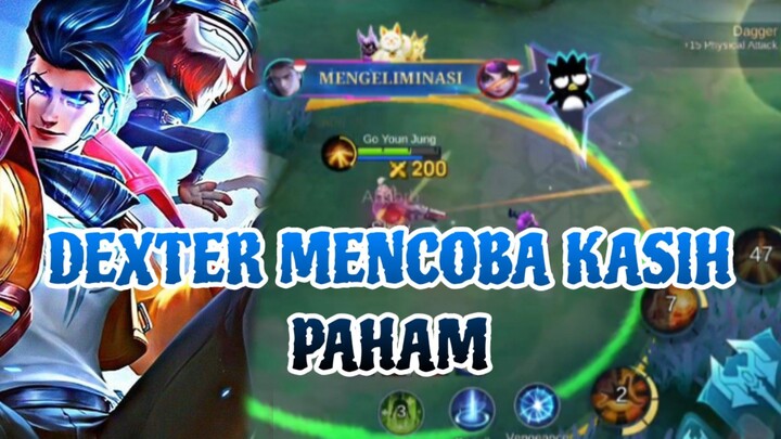 DEXTER MENCOBA KASIH PAHAM