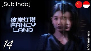 [Sub Indo] Fancy Land – Eps. 14 (2025)