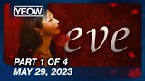 EVE Episode 31 (1/4) | May 29, 2023 | GMA Tagalog Dubbed