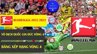 KẾT QUẢ BÓNG ĐÁ HÔM NAY VÒNG 4 VÔ ĐỊCH QUỐC GIA ĐỨC, BẢNG XẾP HẠNG VÒNG 4 I BUNDESLIGA 21/22