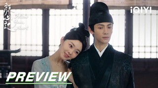 EP21 Preview | Follow your heart 颜心记 | iQIYI