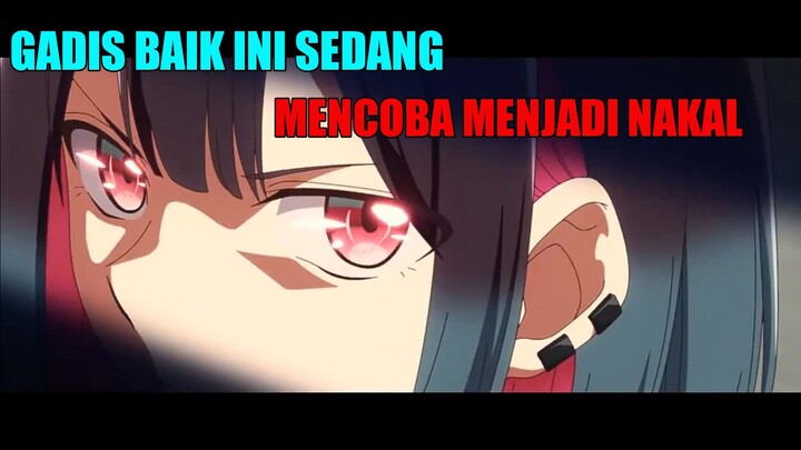 Gadis Baik ini Sedang Mencoba Menjadi Nakal, Tapi... 🤣