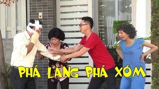 Hài Mới 2022 "PHÁ LÀNG PHÁ XÓM" - Thu Trang, Hứa Minh Đạt, Thanh Tân, Phi Phụng | Hài Mới Nhất 2022