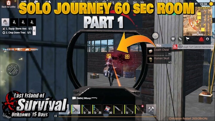 Solo Journey 60 sec Room Social Part 1 Last Island of Survival | Last Day Rules Survival |