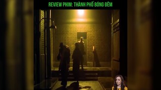 rieview phim: thành phố bóng đêm