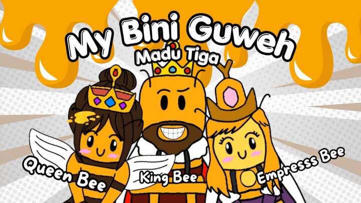 MY BINI GUE MADU TIGA