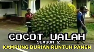 PANEN RAKSASA KAMPONG DURIAN RONTOH | CHOCHOT UALAH SEASON 2