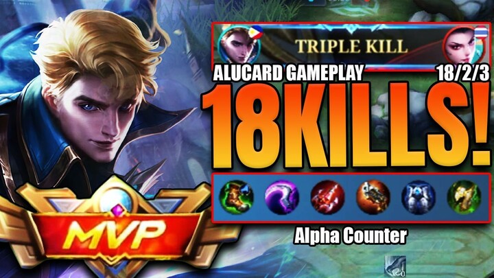 RESTLESS TRIPLE KILL!!! 18/2/3 KDA | Alpha Counter | #Alucard Gameplay #MLBB