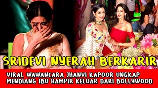 Heboh! Jhanvi Kapoor Ungkap Sebelum Meninggal, Sridevi Sudah Menyerah & Keluar Dari Bollywood Demi..