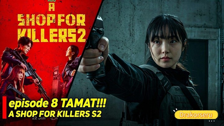A Shop For Killers Season 2 eps 8 TAMAT!!! (2026)