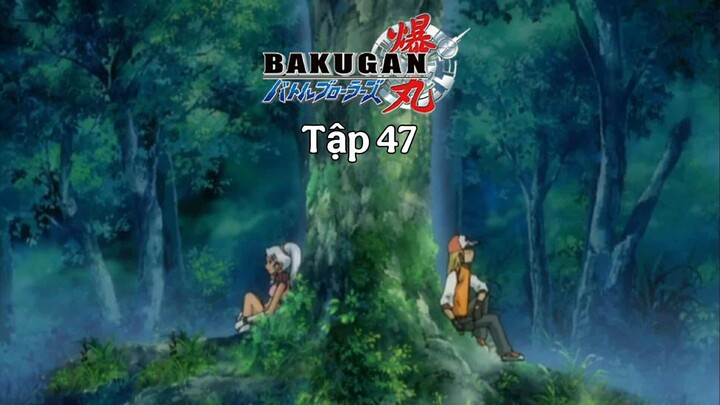 Chiến Binh Bakugan SS1 [Japanese] Vietsub -Tập 47 | Bakugan Battle Brawlers