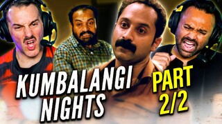 KUMBALANGI NIGHTS Movie Reaction Part 2/2 | Fahadh Faasil | Shane Nigam | Soubin Shahir