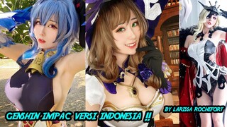 Genshin Impact In Real Life Versi Indonesia, By Larissa Rochefort !