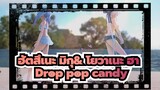[ฮัตสึเนะ มิกุ & โยวาเนะ ฮาคุ|MMD]Drop pop candy