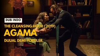 THE CLEANSING HOUR (2019) | SUB INDO