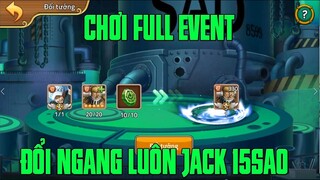 Hải Tặc Đại Chiến - CHƠI EVENT CHO TCTH...XẢ KHO THÙNG VÀ L1 QUYẾT TÂM LÊN JACK PK...