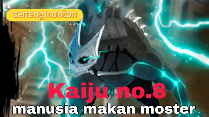 Anime yang pas buat nyantai. kaiju no. 8