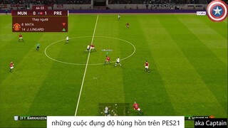 những cuộc đụng độ hùng hồn trên PES21 #89