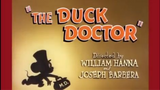 Tom and Jerry - The Duck Doctor