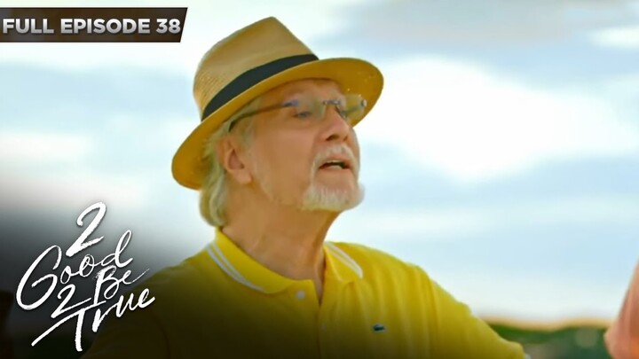 [ENG SUBS] Full Episode 38 | 2 Good 2 Be True | Kathryn Bernardo, Daniel Padilla