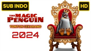 THE MAGIC PENGUIN 2024 SUB INDO