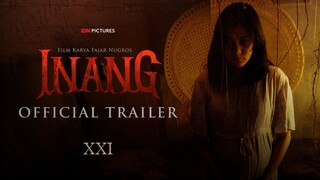 INANG - OFFICIAL TRAILER | Tayang di XXI mulai 13 Oktober 2022