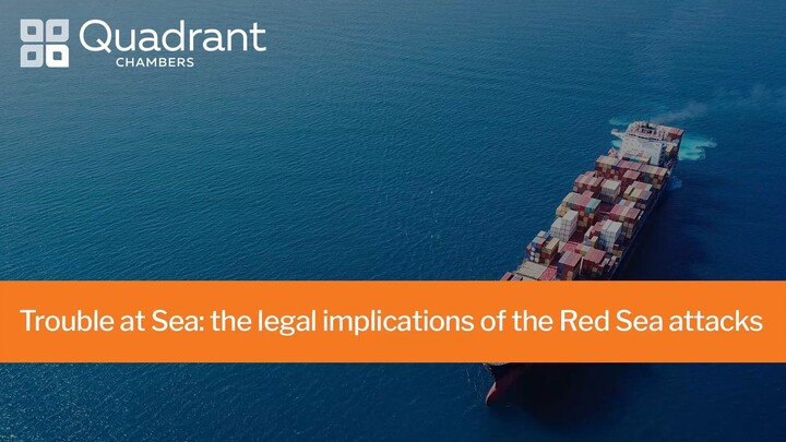 Trouble at Sea: the legal implications of the Red Sea attacks