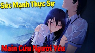 10 Phim Anime có Main Sử Dụng Sức Mạnh Thực Sự Cứu Người Yêu #Vua Sáng Tạo