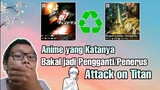 Anime ini bakal jadi pengganti atau penerus Attack on titan?? ||Review Anime