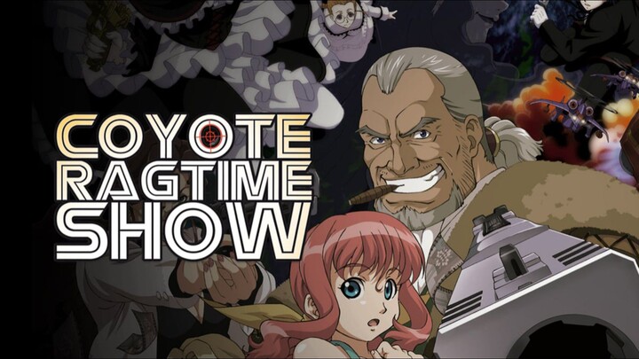 Episode 01 - Coyote Ragtime Show (Tagalog Dub)