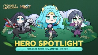 Hero Spotlight - Project NEXT Revamped Heroes | Mobile Legends:Bang Bang