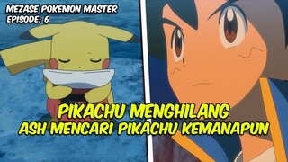 CERITA SEDIH ASH MENCARI PIKACHU YANG HILANG - mezase pokemon master episode 6